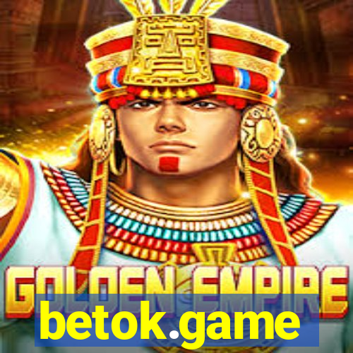 betok.game