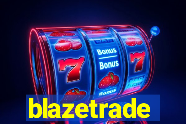 blazetrade