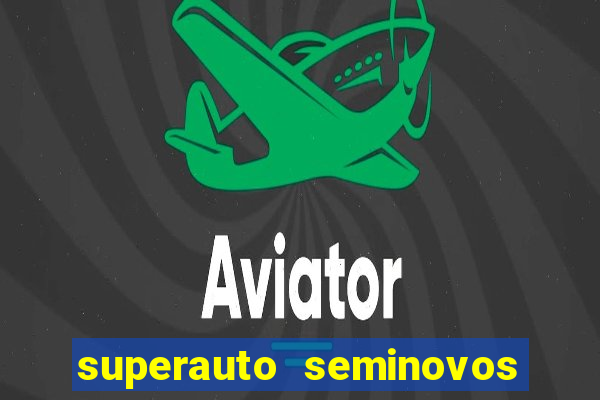 superauto seminovos porto alegre