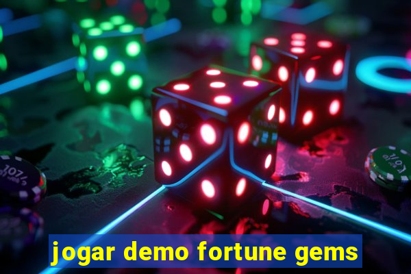 jogar demo fortune gems