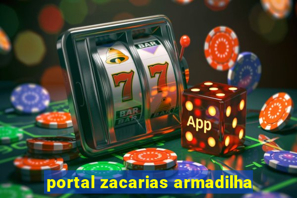 portal zacarias armadilha