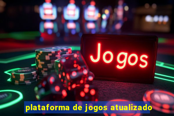 plataforma de jogos atualizado