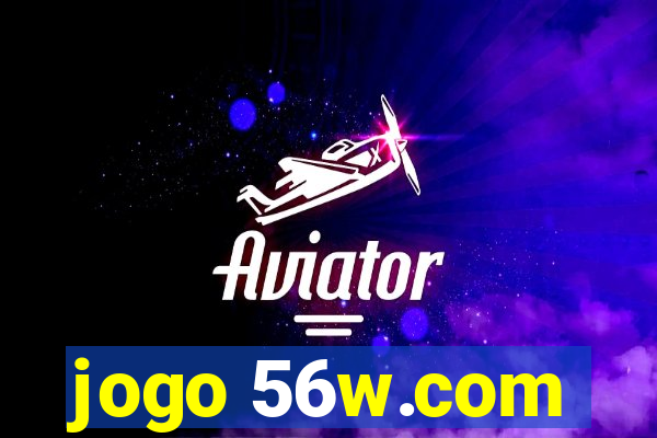 jogo 56w.com