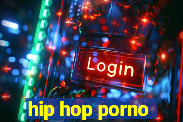 hip hop porno