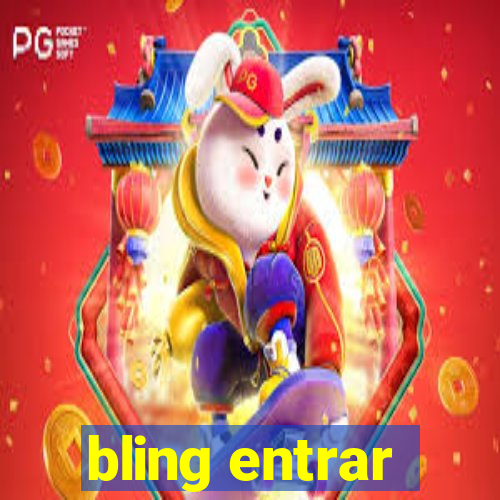 bling entrar