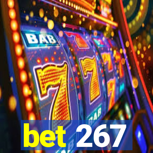 bet 267