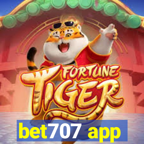 bet707 app