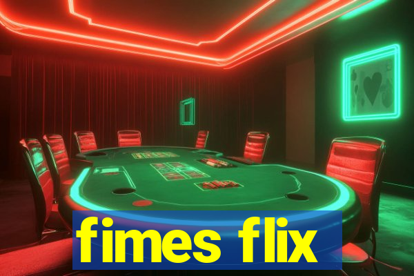 fimes flix