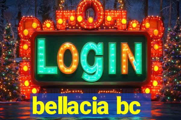 bellacia bc