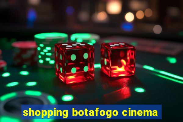 shopping botafogo cinema