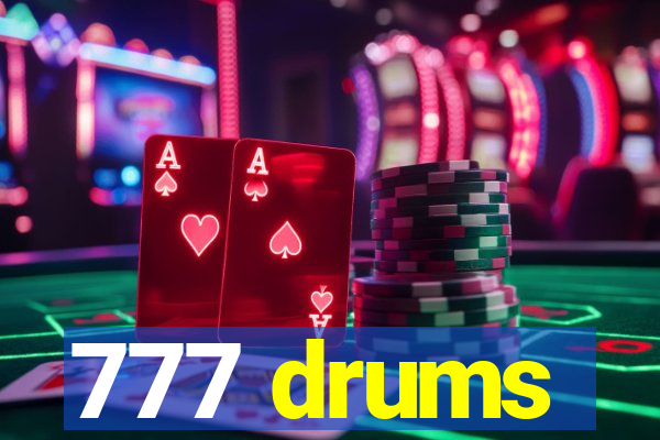 777 drums