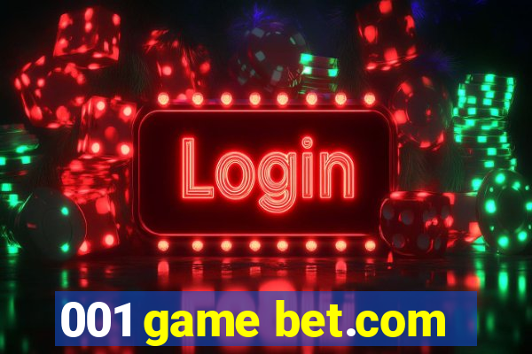 001 game bet.com