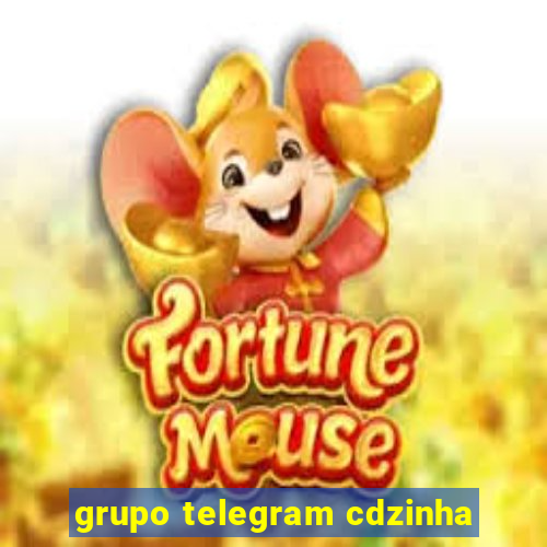 grupo telegram cdzinha