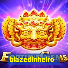 blazedinheiro