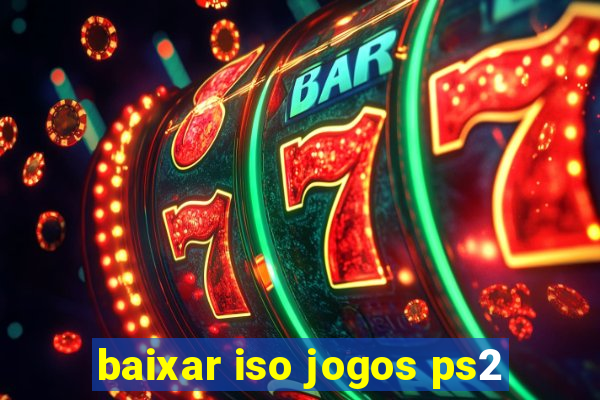 baixar iso jogos ps2