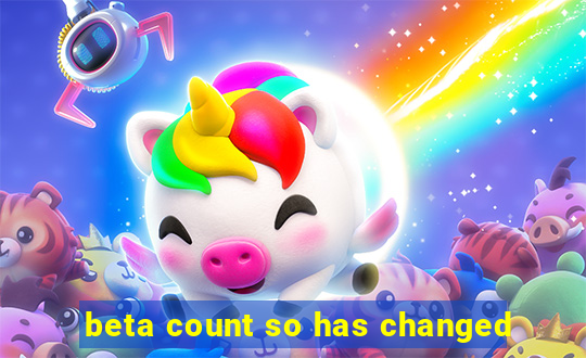 beta count so has changed