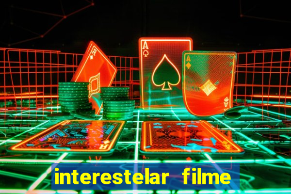 interestelar filme completo dublado torrent