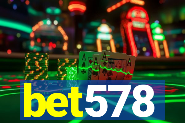 bet578