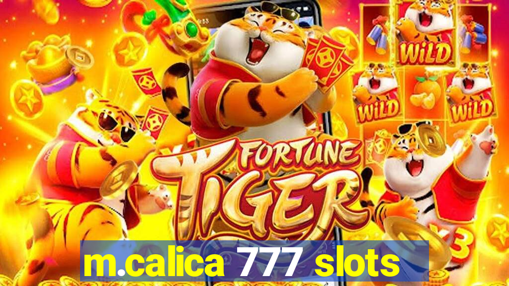 m.calica 777 slots