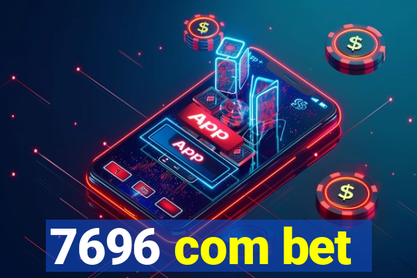 7696 com bet