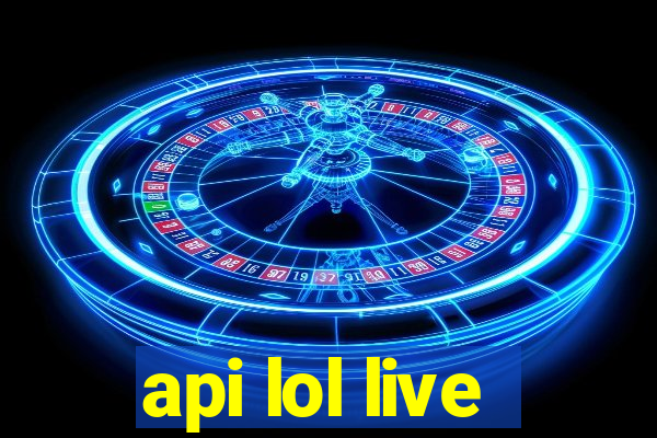 api lol live