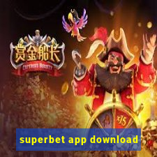 superbet app download