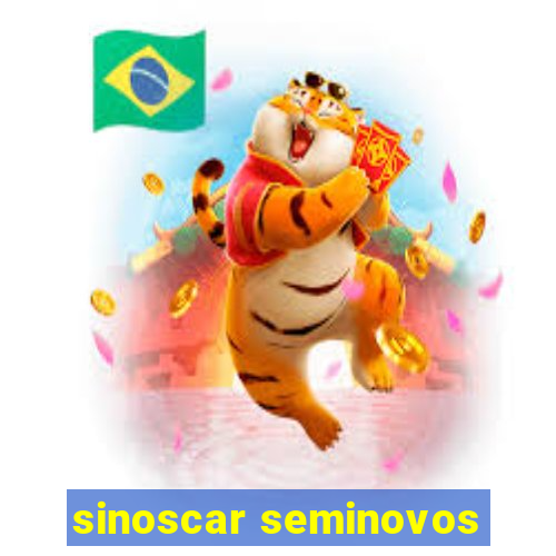 sinoscar seminovos