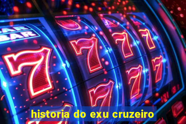 historia do exu cruzeiro