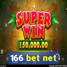 166 bet net