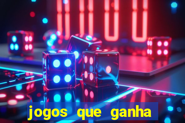 jogos que ganha dinheiro gratuito