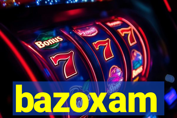 bazoxam