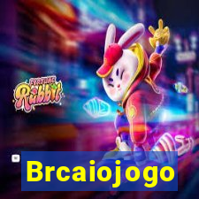 Brcaiojogo