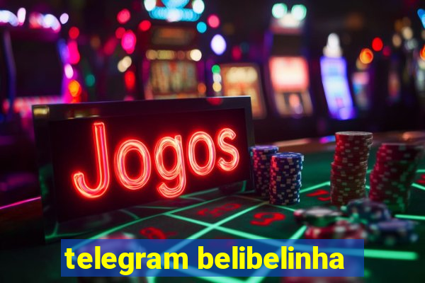 telegram belibelinha