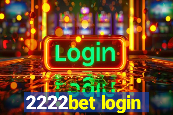 2222bet login