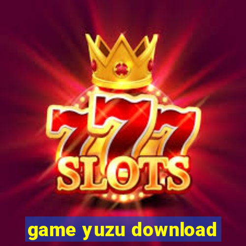 game yuzu download