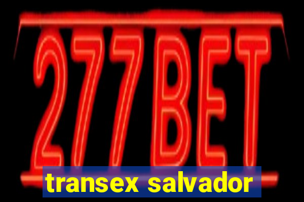 transex salvador