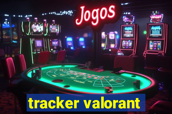 tracker valorant