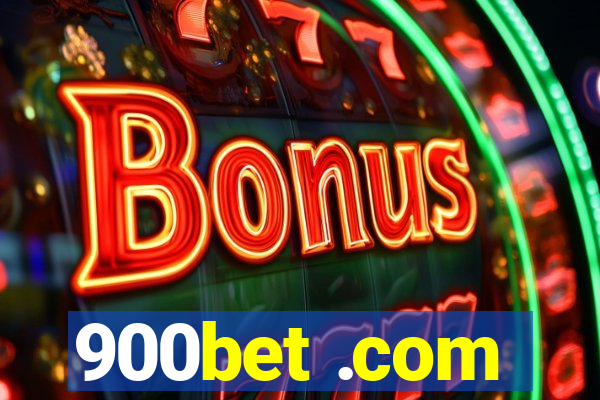 900bet .com