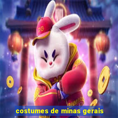 costumes de minas gerais