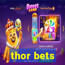 thor bets