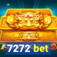 7272 bet