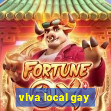 viva local gay