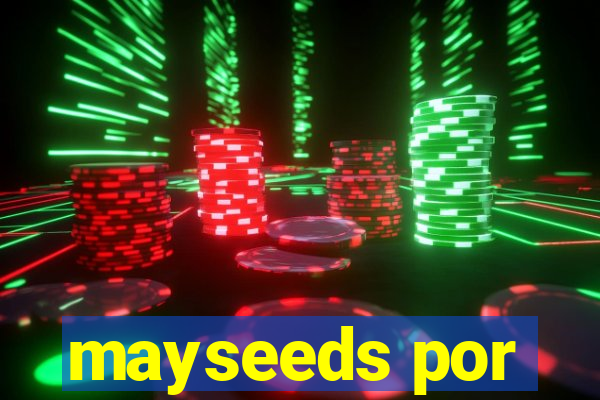 mayseeds por