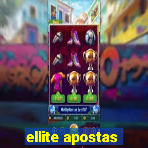 ellite apostas