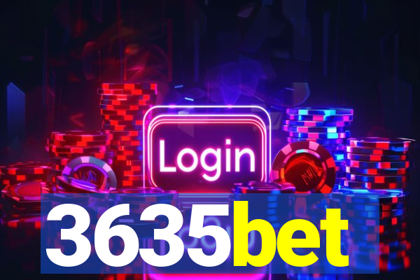 3635bet