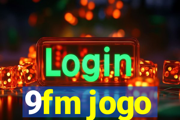 9fm jogo