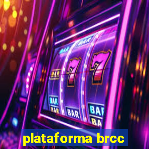 plataforma brcc