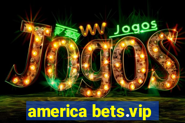 america bets.vip