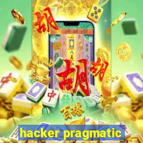 hacker pragmatic