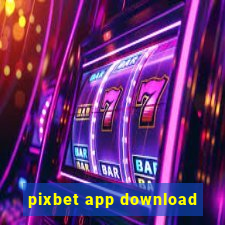 pixbet app download